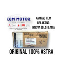 Kampas Rem Belakang INNOVA LAMA-REBORN Original/Asli